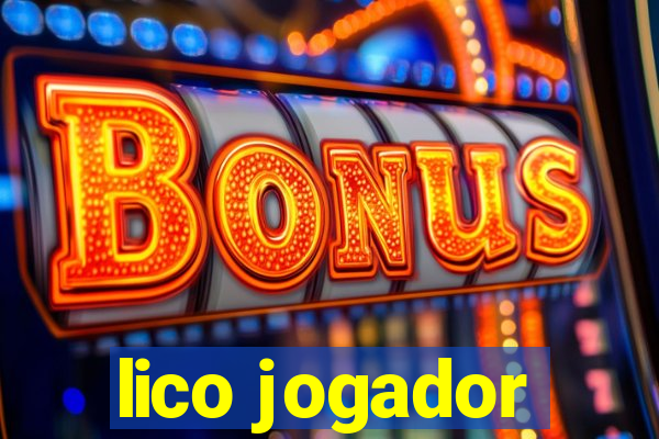 lico jogador