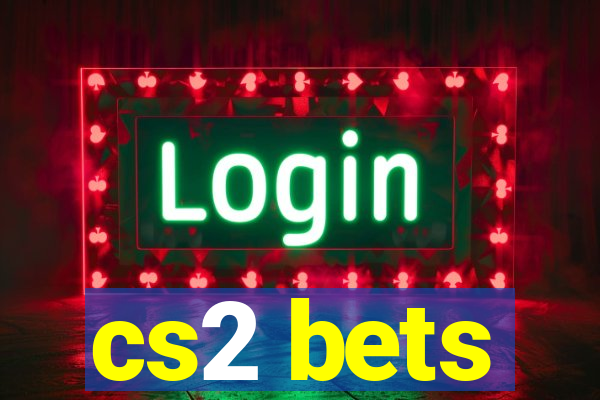 cs2 bets