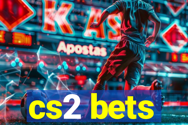 cs2 bets