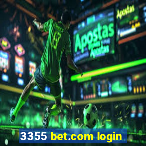 3355 bet.com login