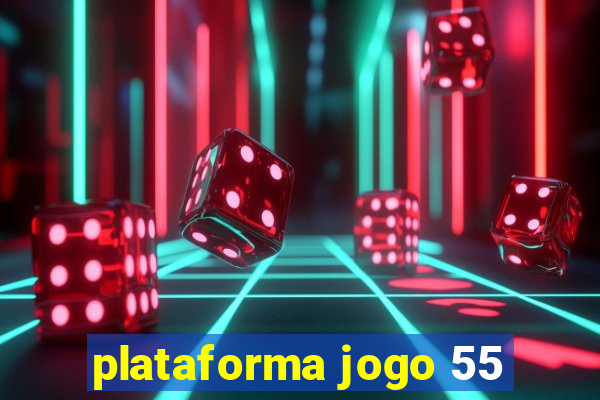 plataforma jogo 55