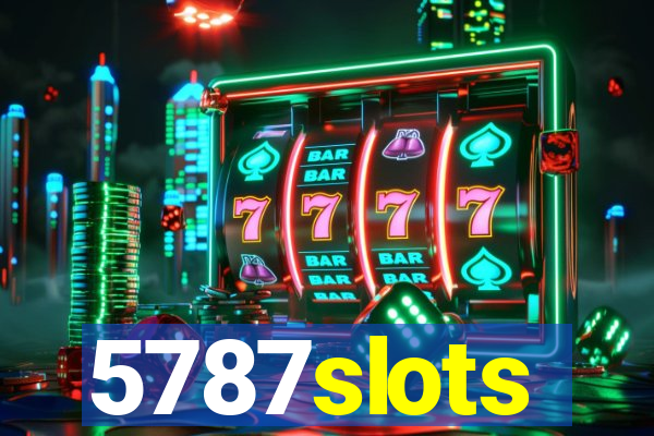 5787slots