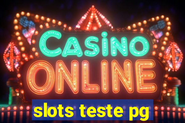 slots teste pg