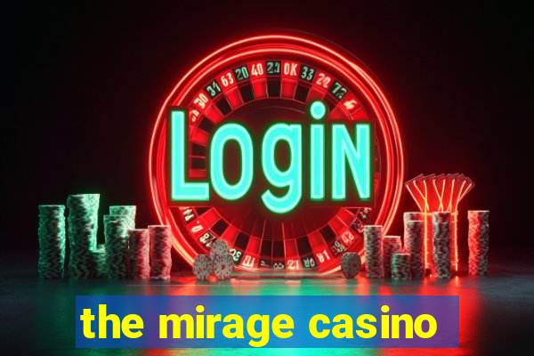 the mirage casino