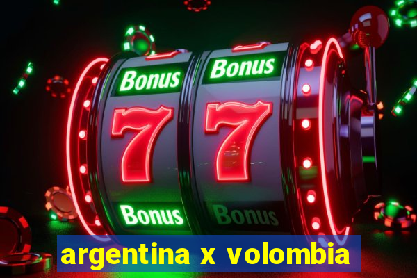 argentina x volombia