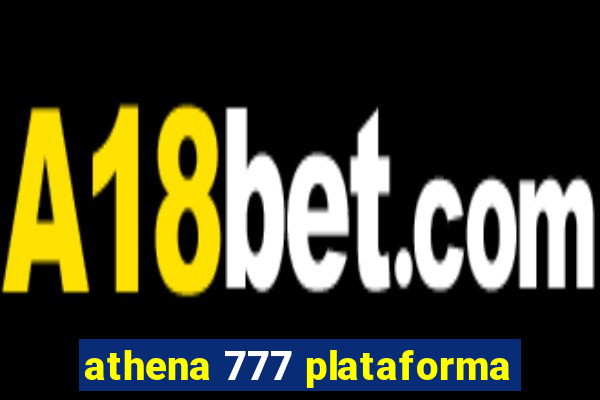 athena 777 plataforma