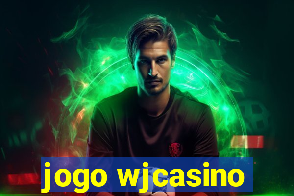 jogo wjcasino