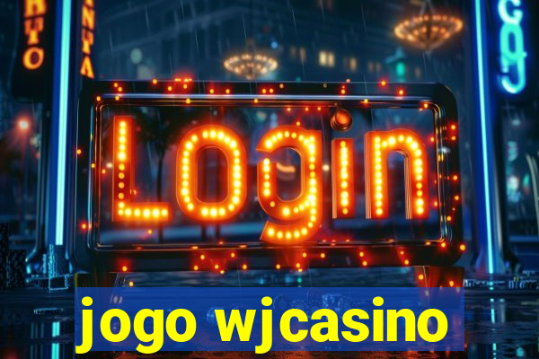 jogo wjcasino