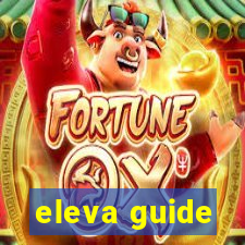 eleva guide