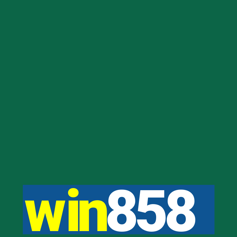 win858