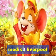 medik8 liverpool