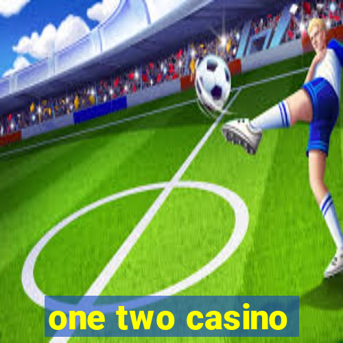 one two casino