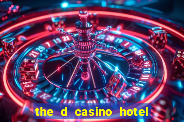 the d casino hotel las vegas