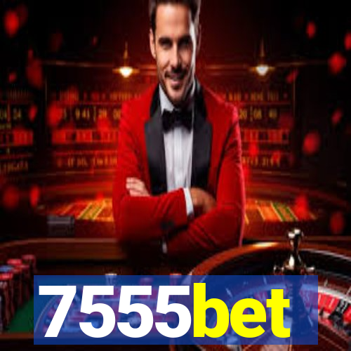 7555bet