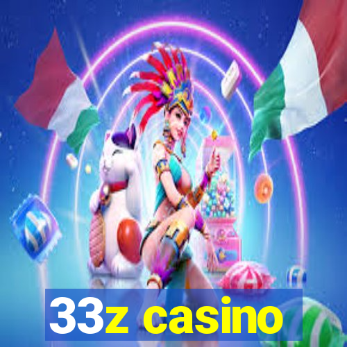 33z casino