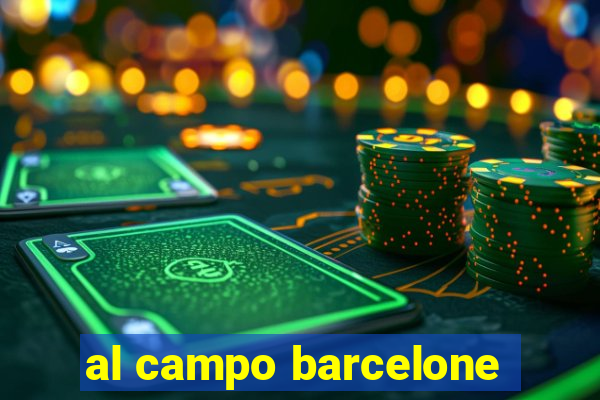 al campo barcelone