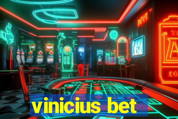 vinicius bet