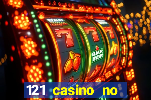 121 casino no deposit bonus