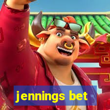 jennings bet