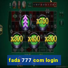 fada 777 com login