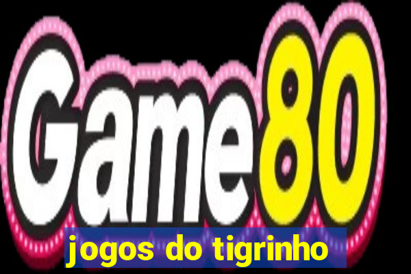 jogos do tigrinho