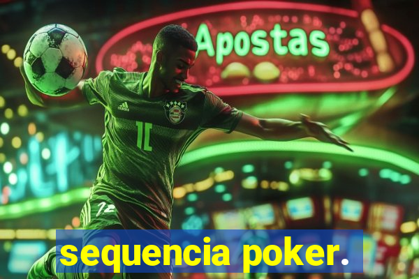 sequencia poker.