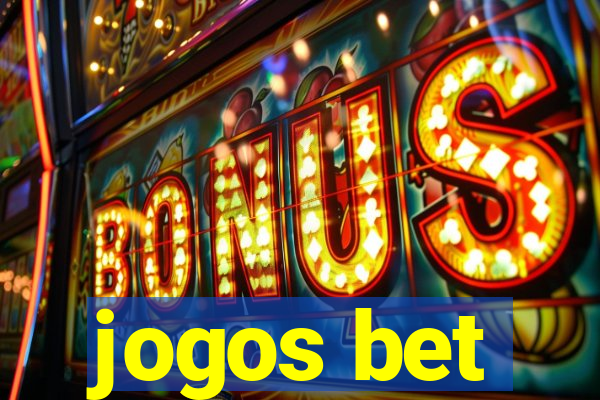 jogos bet