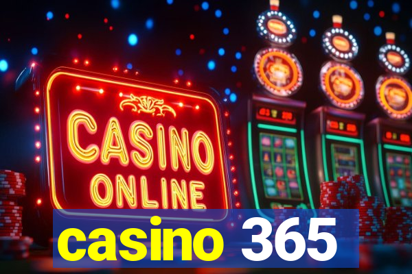 casino 365