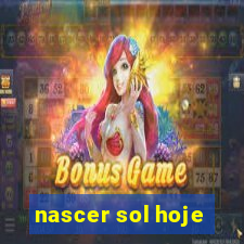 nascer sol hoje