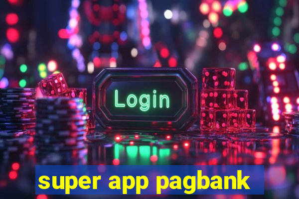 super app pagbank