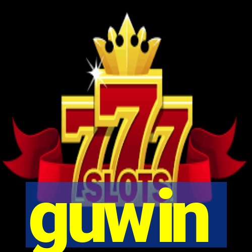 guwin