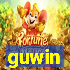 guwin