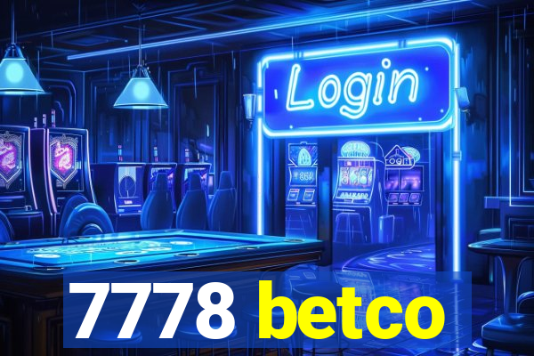 7778 betco