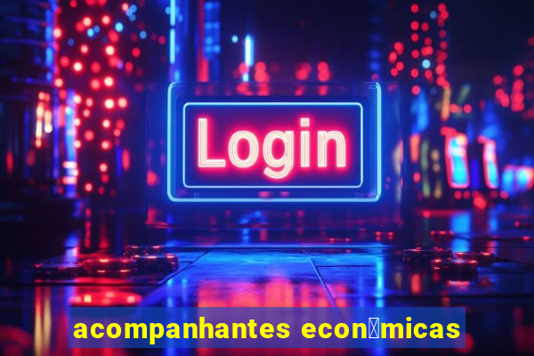 acompanhantes econ么micas