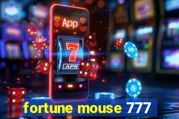 fortune mouse 777