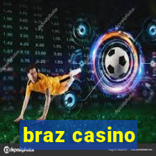 braz casino