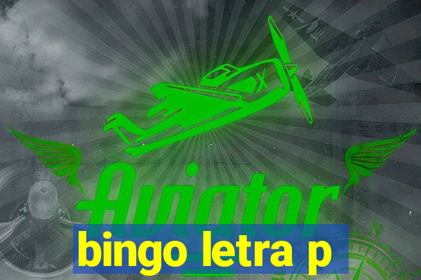 bingo letra p