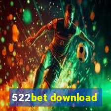 522bet download