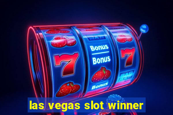 las vegas slot winner