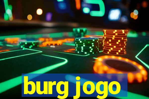 burg jogo