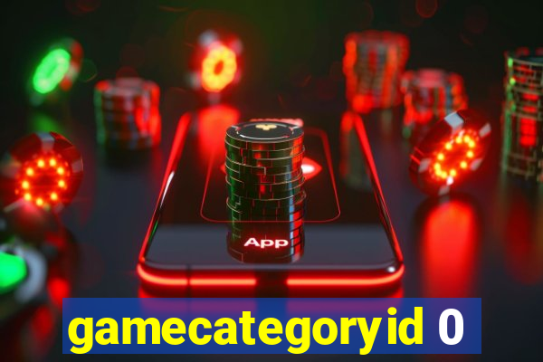 gamecategoryid 0