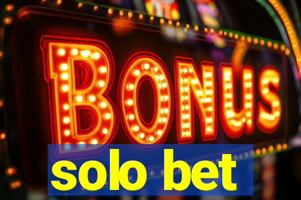 solo bet