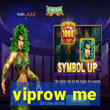 viprow me