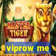 viprow me