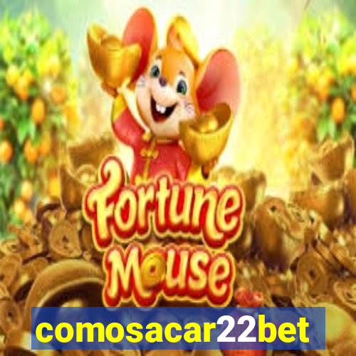 comosacar22bet