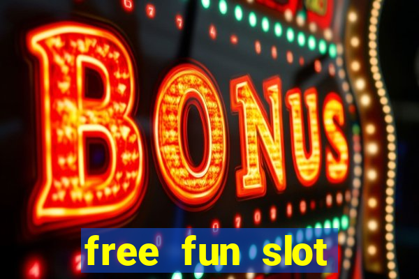 free fun slot machine games