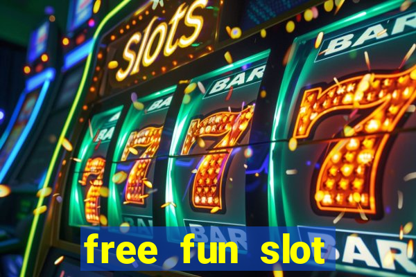 free fun slot machine games