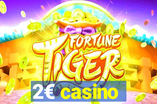 2€ casino