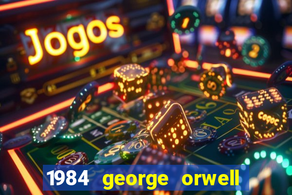 1984 george orwell livro pdf