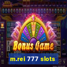 m.rei 777 slots